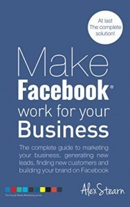 Make Facebook Work For Your Business book