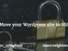 Moving Wordpress to SSL