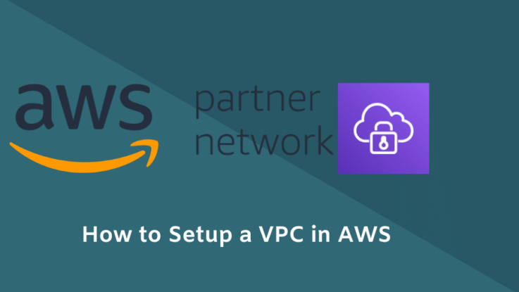 How to Setup a VPC in AWS